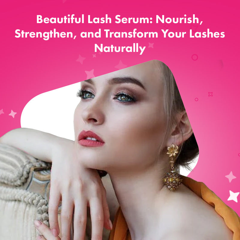 Beautiful Lash Serum Review: The Best Natural Lash Growth Serum
