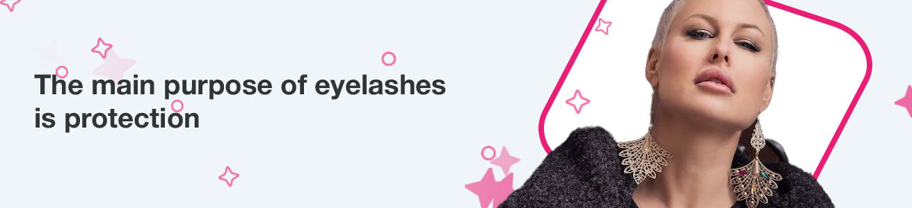 The main purpose of eyelashes is protection — vitamins support their health from within