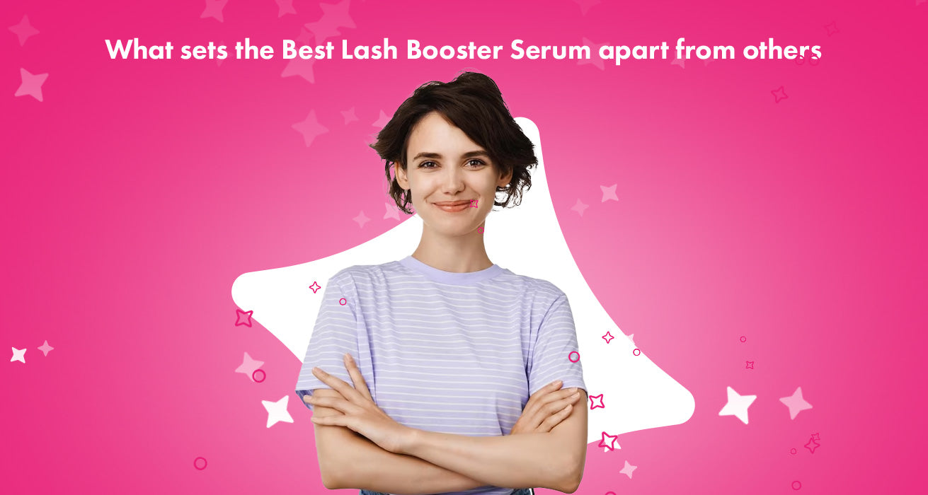 What sets the best lash booster serum apart from other lash growth products